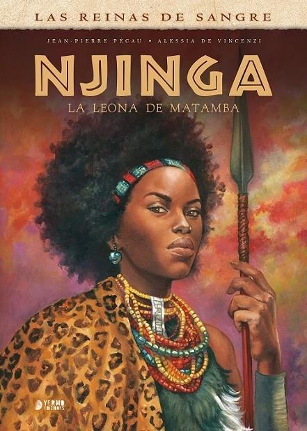 NJINGA, LA LEONA DE MATAMBA | 9788419986139 | JEAN-PIERRE PECAU - ALESSIA DE VICENZI | Tienda de Cómics, Manga, Magic y Pokémon en Torrejón de Ardoz