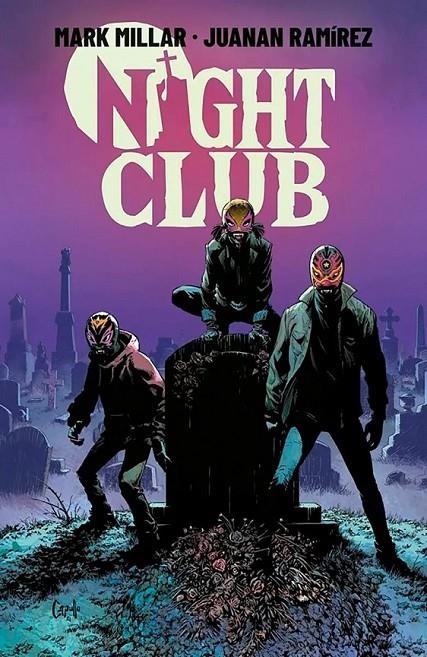 NIGHT CLUB | 9788411508285 | JUANAN RAMÍREZ - MARK MILLAR | Tienda de Cómics, Manga, Magic y Pokémon en Torrejón de Ardoz