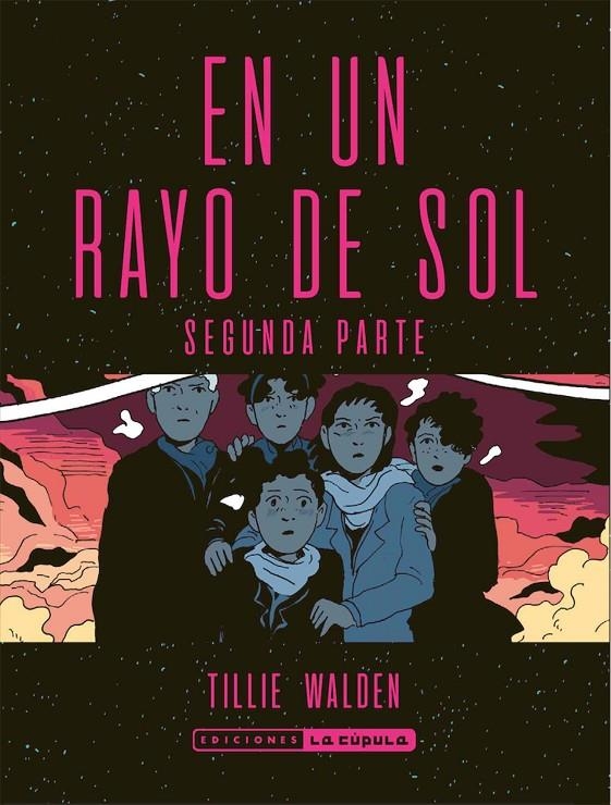 EN UN RAYO DE SOL, SEGUNDA PARTE | 9788417442385 | TILLIE WALDEN | Tienda de Cómics, Manga, Magic y Pokémon en Torrejón de Ardoz