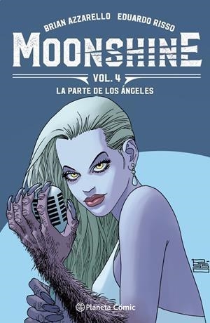 MOONSHINE Nº 04/05 LA PARTE DE LOS ÁNGELES | 9788411120173 | BRIAN AZZARELO - EDUARDO RISSO | Tienda de Cómics, Manga, Magic y Pokémon en Torrejón de Ardoz