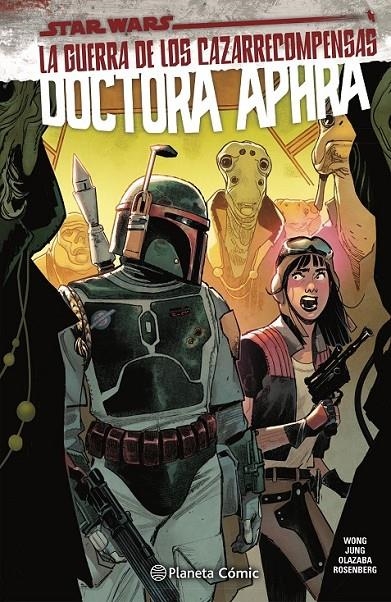 STAR WARS DOCTORA APHRA VOLUMEN II # 03 LA GUERRA DE LOS CAZARRECOMPENSAS | 9788411121231 | Tienda de Cómics, Manga, Magic y Pokémon en Torrejón de Ardoz