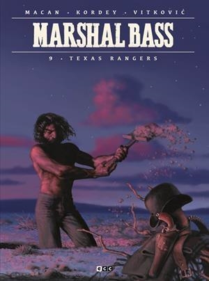 MARSHAL BASS VOL. 09: TEXAS RANGER | 9788419920676 | DARKO MACAN - IGOR KORDEY | Tienda de Cómics, Manga, Magic y Pokémon en Torrejón de Ardoz