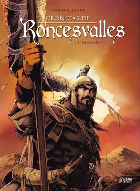 CRONICAS DE RONCESVALLES 01. LA LEYENDA DE ROLDAN | 9788417957988 | JUAN LUIS LANDA | Tienda de Cómics, Manga, Magic y Pokémon en Torrejón de Ardoz