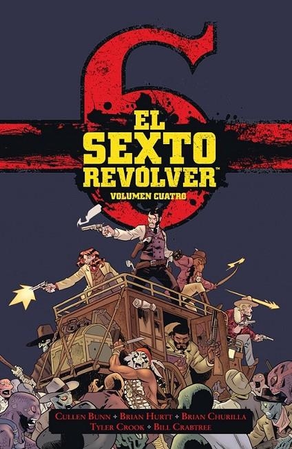 EL SEXTO REVÓLVER # 04 | 9788467960495 | CULLEN BUNN - BRIAN HURTT - BILL CRABTREE | Tienda de Cómics, Manga, Magic y Pokémon en Torrejón de Ardoz