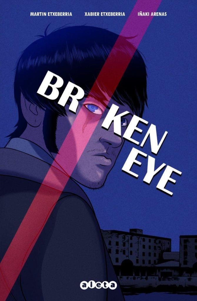 BROKEN EYE | 9788418589218 | Tienda de Cómics, Manga, Magic y Pokémon en Torrejón de Ardoz