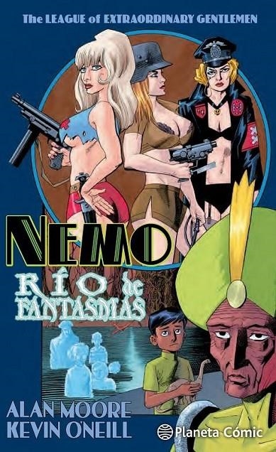 THE LEAGUE OF EXTRAORDINARY GENTLEMEN NEMO RÍO DE FANTASMAS | 9788416476725 | ALAN MOORE - KEVIN O'NEILL | Tienda de Cómics, Manga, Magic y Pokémon en Torrejón de Ardoz