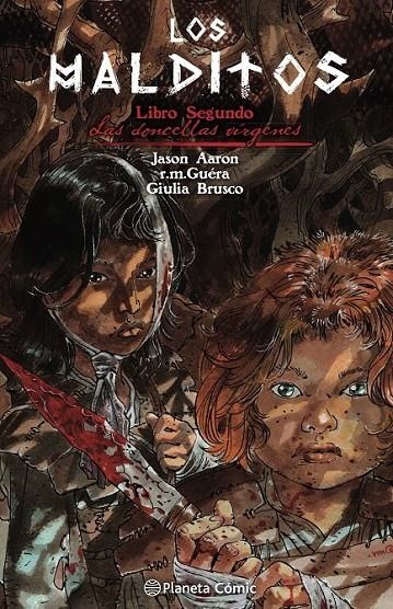 LOS MALDITOS: LAS DONCELLAS VÍRGENES | 9788491735243 | JASON AARON - R.M. GUÉRA | Tienda de Cómics, Manga, Magic y Pokémon en Torrejón de Ardoz