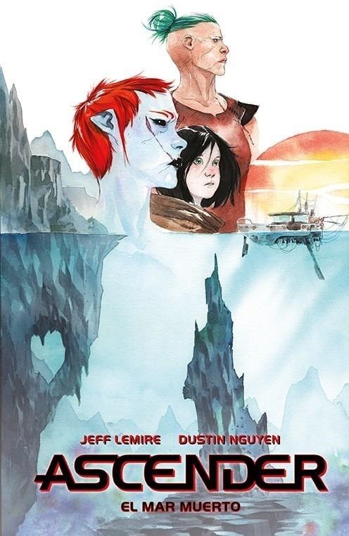 ASCENDER # 02 EL MAR MUERTO | 9788418215230 | DUSTIN NGUYEN - JEFF LEMIRE | Tienda de Cómics, Manga, Magic y Pokémon en Torrejón de Ardoz