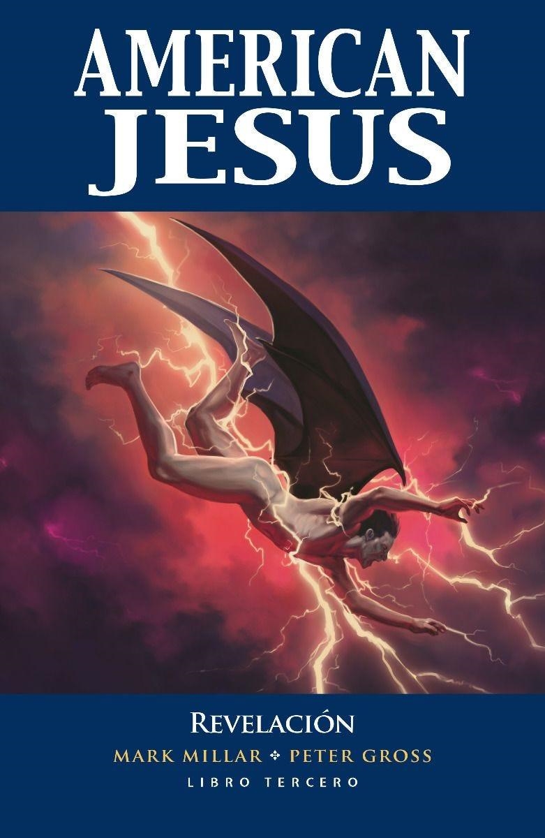 AMERICAN JESUS # 03 REVELACIÓN | 9788411505086 | MARK MILLAR | Tienda de Cómics, Manga, Magic y Pokémon en Torrejón de Ardoz