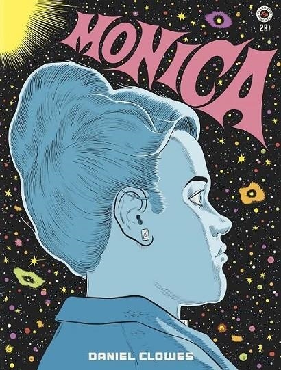 MONICA | 9788419737168 | DANIEL CLOWES | Tienda de Cómics, Manga, Magic y Pokémon en Torrejón de Ardoz