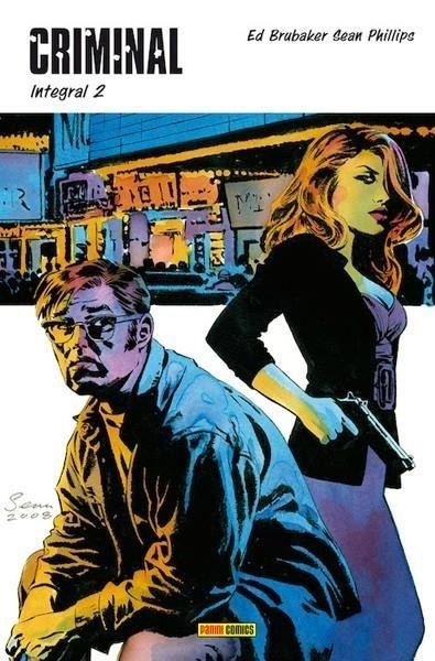 CRIMINAL INTEGRAL 02 | 9788411505130 | ED BRUBAKER - SEAN PHILLIPS | Tienda de Cómics, Manga, Magic y Pokémon en Torrejón de Ardoz