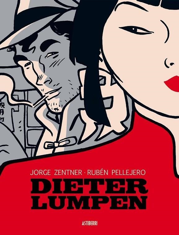 DIETER LUMPEN EDICION INTEGRAL 2ªED | 9788419670342 | JORGE ZENTNER - RUBÉN PELLEJERO | Tienda de Cómics, Manga, Magic y Pokémon en Torrejón de Ardoz