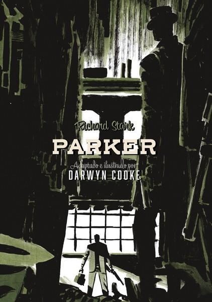 PARKER INTEGRAL TOMO 2 | 9788418909566 | DARWYN COOKE - RICHARD STARK | Tienda de Cómics, Manga, Magic y Pokémon en Torrejón de Ardoz