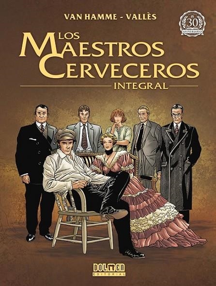 LOS MAESTROS CERVECEROS (INTEGRAL) | 9788410031210 | JEAN VAN HAMME - FRANCIS VALLÈS | Tienda de Cómics, Manga, Magic y Pokémon en Torrejón de Ardoz