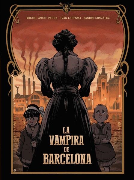 ENRIQUETA. LA VAMPIRA DE BARCELONA 3R ED. | 9788467957877 | IVAN LEDESMA - MIGUEL ANGEL PARRA - JANDRO GONZALEZ | Tienda de Cómics, Manga, Magic y Pokémon en Torrejón de Ardoz