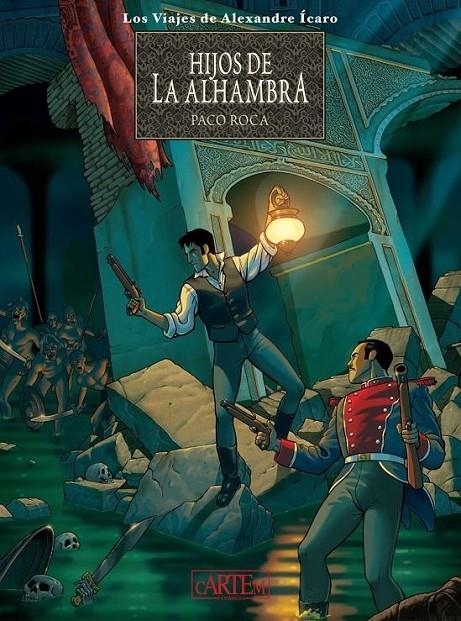 LOS VIAJES DE ALEXANDRE ÍCARO, HIJOS DE LA ALHAMBRA NUEVA EDICIÓN | 9788412499469 | PACO ROCA | Tienda de Cómics, Manga, Magic y Pokémon en Torrejón de Ardoz