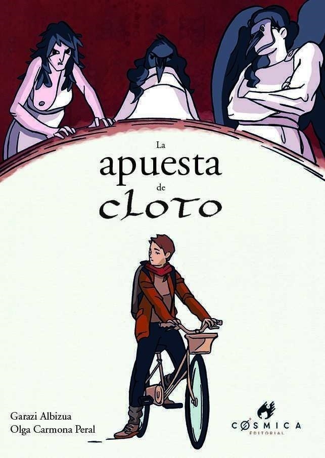 LA APUESTA DE CLOTO | 9788412601824 | OLGA CARMONA PERAL- GARAZI ALBIZUA | Tienda de Cómics, Manga, Magic y Pokémon en Torrejón de Ardoz