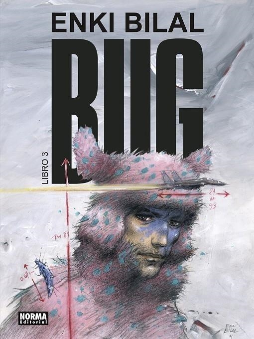 BUG 3 (ENKI BILAL) | 9788467957143 | ENKI BILAL | Tienda de Cómics, Manga, Magic y Pokémon en Torrejón de Ardoz