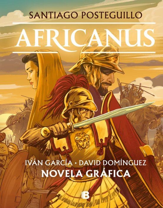 AFRICANUS. NOVELA GRAFICA | 9788466669863 | Santiago Posteguillo | Tienda de Cómics, Manga, Magic y Pokémon en Torrejón de Ardoz