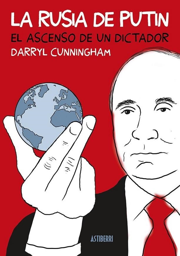 LA RUSIA DE PUTIN, EL ASCENSO DE UN DICTADOR | 9788418909375 | DARRYL CUNNINGHAM | Tienda de Cómics, Manga, Magic y Pokémon en Torrejón de Ardoz