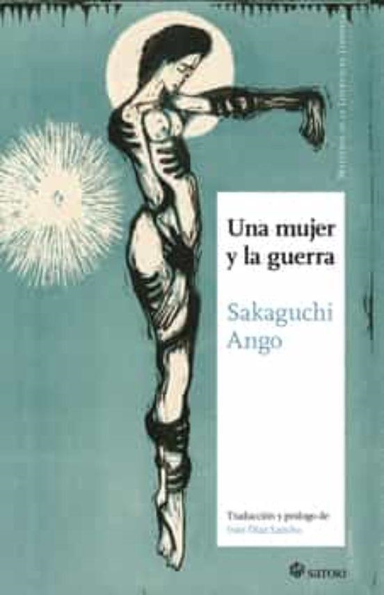 UNA MUJER Y LA GUERRA | 9788419035134 | Ango Sakaguchi | Tienda de Cómics, Manga, Magic y Pokémon en Torrejón de Ardoz