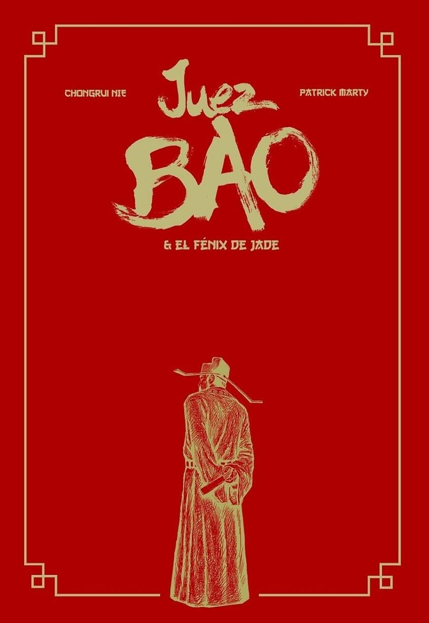 JUEZ BAO # 01 JUEZ BAO & EL FÉNIX DE JADE | 9788417989880 | CHONGRUI NIE - PATRICK MARTY | Tienda de Cómics, Manga, Magic y Pokémon en Torrejón de Ardoz