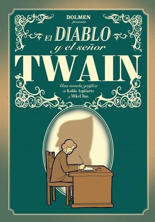 EL DIABLO Y EL SR. TWAIN | 9788418898624 | KOLDO AZPITARTE - MIKEL BAO | Tienda de Cómics, Manga, Magic y Pokémon en Torrejón de Ardoz