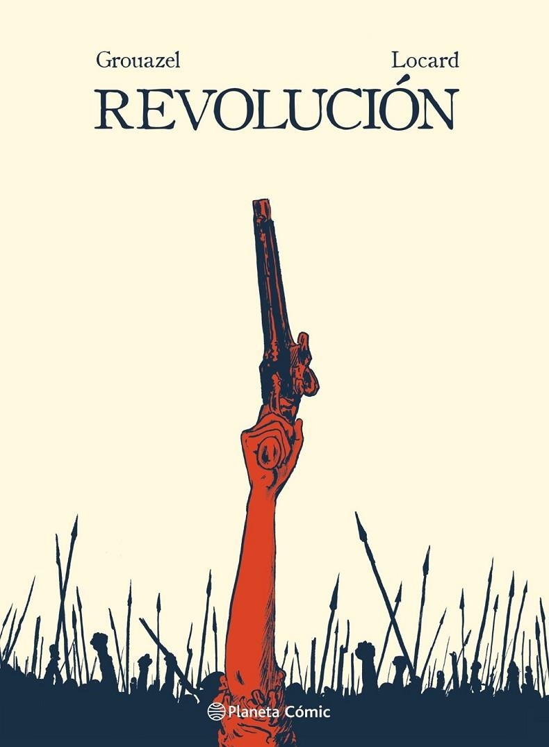 REVOLUCIÓN 01 LIBERTAD (NOVELA GRÁFICA) | 9788413415918 | FLORENT GROUAZEL - YOUNN LOCARD | Tienda de Cómics, Manga, Magic y Pokémon en Torrejón de Ardoz