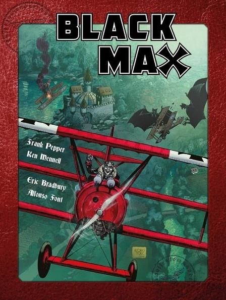 BLACK MAX | 9788418898747 | ALFONSO FONT - FRANK PEPPER - ERIC BRADBURY - KEN MEMMELL | Tienda de Cómics, Manga, Magic y Pokémon en Torrejón de Ardoz