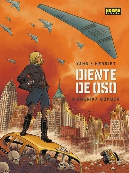 DIENTE DE OSO 4. AMERIKA BOMBER | 9788467927252 | YANN - ALAIN HENRIET | Tienda de Cómics, Manga, Magic y Pokémon en Torrejón de Ardoz