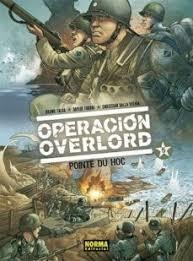 OPERACION OVERLORD 5. POINTE DU HOC | 9788467937077 | Tienda de Cómics, Manga, Magic y Pokémon en Torrejón de Ardoz