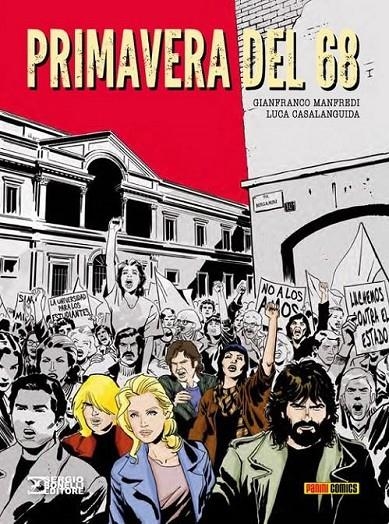 PRIMAVERA DEL 68 | 9788491676461 | GIANFRANCO MANFREDI - LUCA CASALANGUIDA | Tienda de Cómics, Manga, Magic y Pokémon en Torrejón de Ardoz