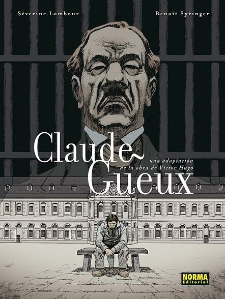 CLAUDE GUEUX | 9788467967043 | SÉVERINE LAMBOUR - BENOÎT SPRINGER | Tienda de Cómics, Manga, Magic y Pokémon en Torrejón de Ardoz