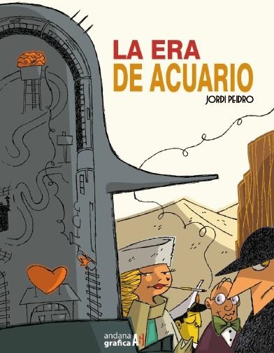 LA ERA DE ACUARIO | 9788417497705 | JORDI PEIDRO | Tienda de Cómics, Manga, Magic y Pokémon en Torrejón de Ardoz