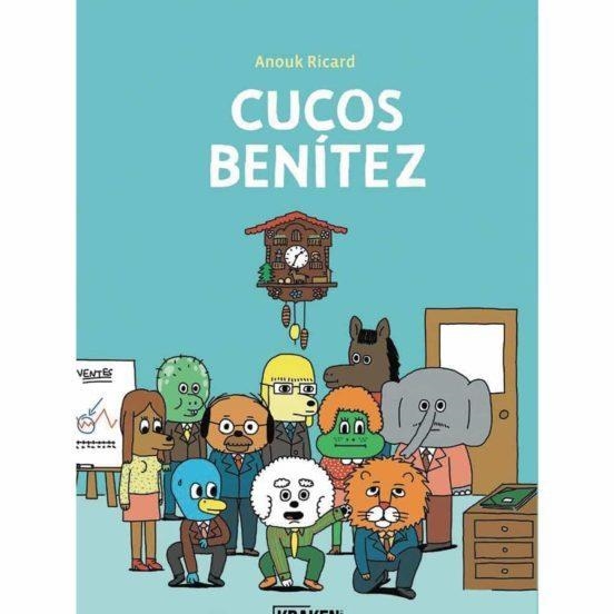 CUCOS BENITEZ | 9788416435609 | Anouk Ricard | Tienda de Cómics, Manga, Magic y Pokémon en Torrejón de Ardoz