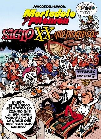 MAGOS DEL HUMOR 081: MORTADELO Y FILEMON. EL SIGLO XX, ¡QUE PROGRESO! | 9788402427380 | Francisco Ibáñez | Tienda de Cómics, Manga, Magic y Pokémon en Torrejón de Ardoz