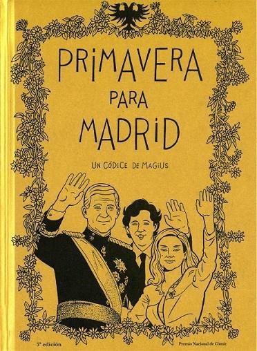 PRIMAVERA PARA MADRID (EDICION EXCLUSIVA 25 ANIVERSARIO) | 9788412330236 | MAGIUS | Tienda de Cómics, Manga, Magic y Pokémon en Torrejón de Ardoz