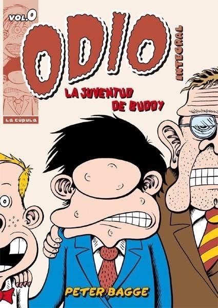 ODIO INTEGRAL # 00 LA JUVENTUD DE BUDDY | 9788416400362 | PETER BAGGE | Tienda de Cómics, Manga, Magic y Pokémon en Torrejón de Ardoz