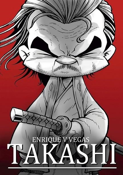 TAKASHI | 9788419740533 | ENRIQUE VEGAS | Tienda de Cómics, Manga, Magic y Pokémon en Torrejón de Ardoz