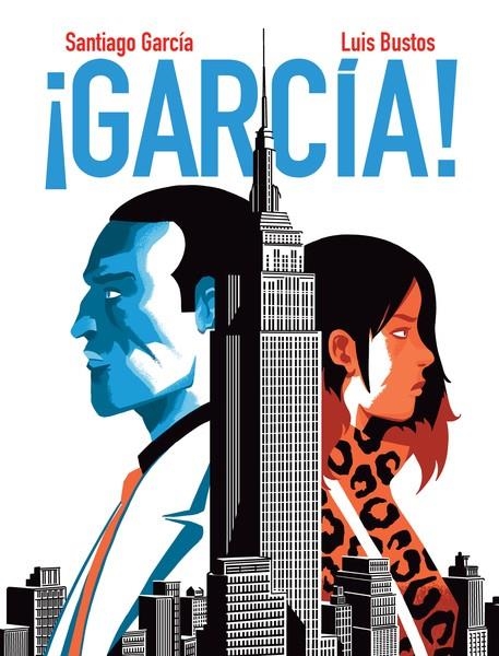 ¡GARCIA! VOLUMEN 4 | 9788418909795 | SANTIAGO GARCÍA - LUIS BUSTOS | Tienda de Cómics, Manga, Magic y Pokémon en Torrejón de Ardoz