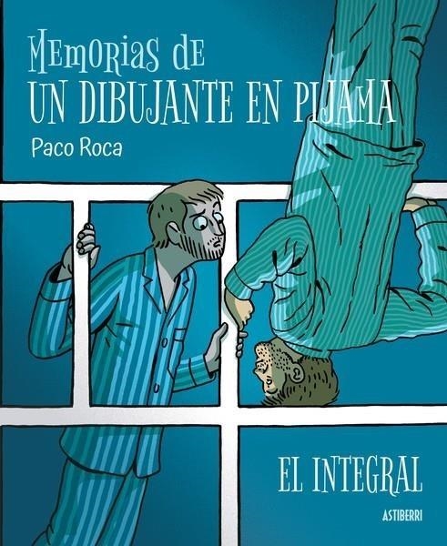 MEMORIAS DE UN DIBUJANTE EN PIJAMA EL INTEGRAL | 9788418909344 | PACO ROCA | Tienda de Cómics, Manga, Magic y Pokémon en Torrejón de Ardoz