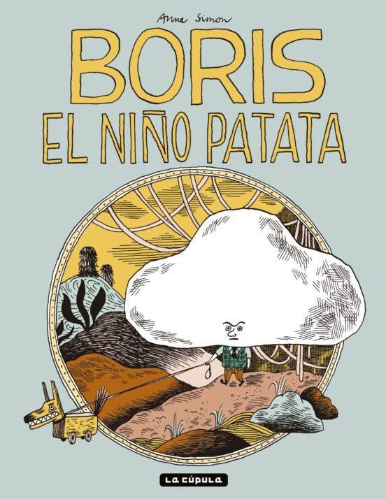 BORIS EL NIÑO PATATA | 9788418809392 | ANNE SIMON | Tienda de Cómics, Manga, Magic y Pokémon en Torrejón de Ardoz