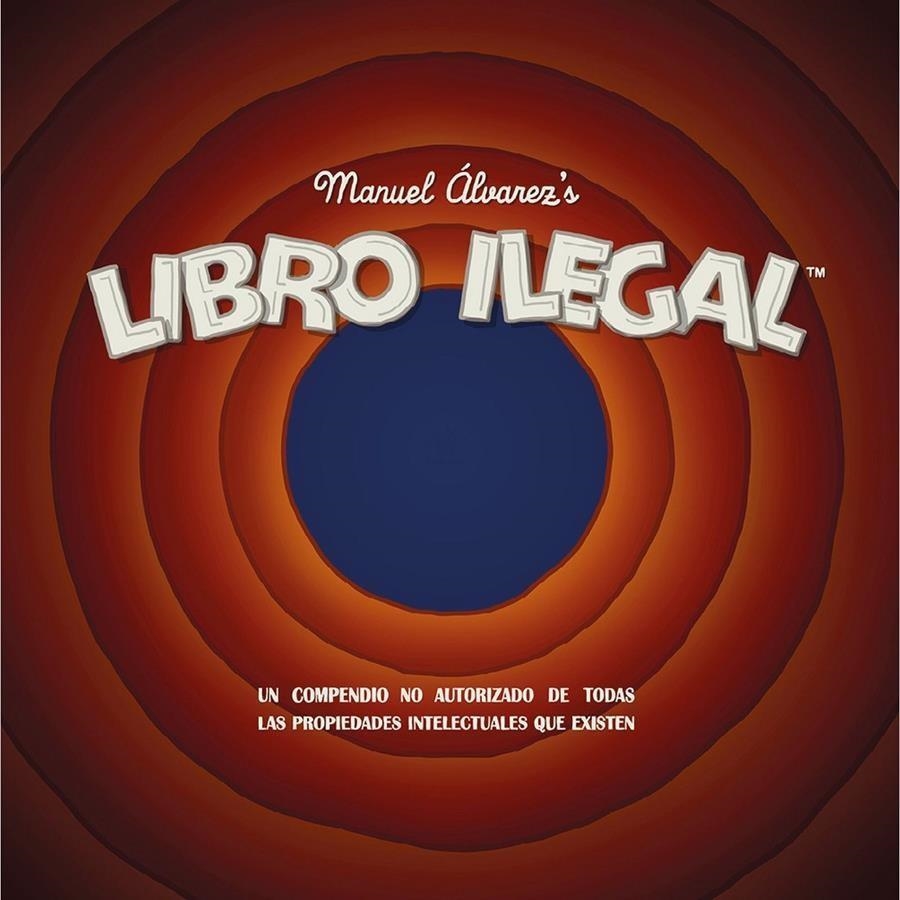 LIBRO ILEGAL | 9788418419980 | MANUEL ÁLVAREZ | Tienda de Cómics, Manga, Magic y Pokémon en Torrejón de Ardoz