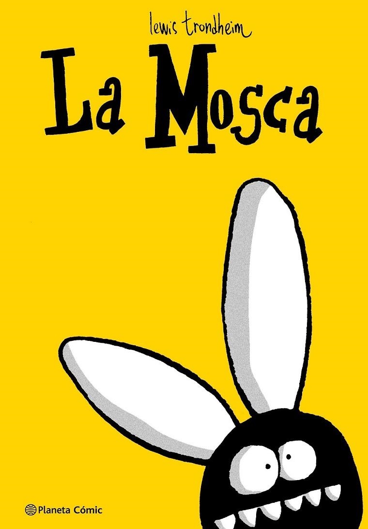 LA MOSCA | 9788411610735 | LEWIS TRONDHEIM | Tienda de Cómics, Manga, Magic y Pokémon en Torrejón de Ardoz