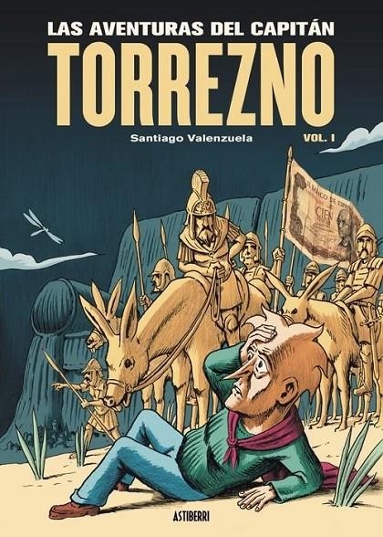 LAS AVENTURAS DEL CAPITÁN TORREZNO NUEVA EDICIÓN VOL. 01 HORIZONTES LEJANOS Y ESCALA REAL | 9788419670199 | SANTIAGO VALENZUELA | Tienda de Cómics, Manga, Magic y Pokémon en Torrejón de Ardoz