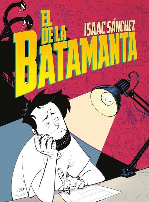 EL DE LA BATAMANTA | 9788410031111 | ISAAC SÁNCHEZ | Tienda de Cómics, Manga, Magic y Pokémon en Torrejón de Ardoz