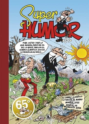 SUPERHUMOR MORTADELO 67: EL CAMBIO CLIMÁTICO | 9788402428769 | FRANCISCO IBAÑEZ | Tienda de Cómics, Manga, Magic y Pokémon en Torrejón de Ardoz