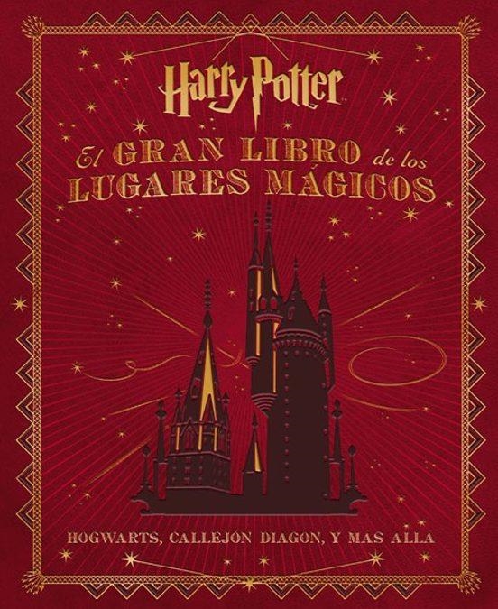 EL GRAN LIBRO DE LOS LUGARES MAGICOS DE HARRY POTTER | 9788467919011 | Jody Revenson | Tienda de Cómics, Manga, Magic y Pokémon en Torrejón de Ardoz