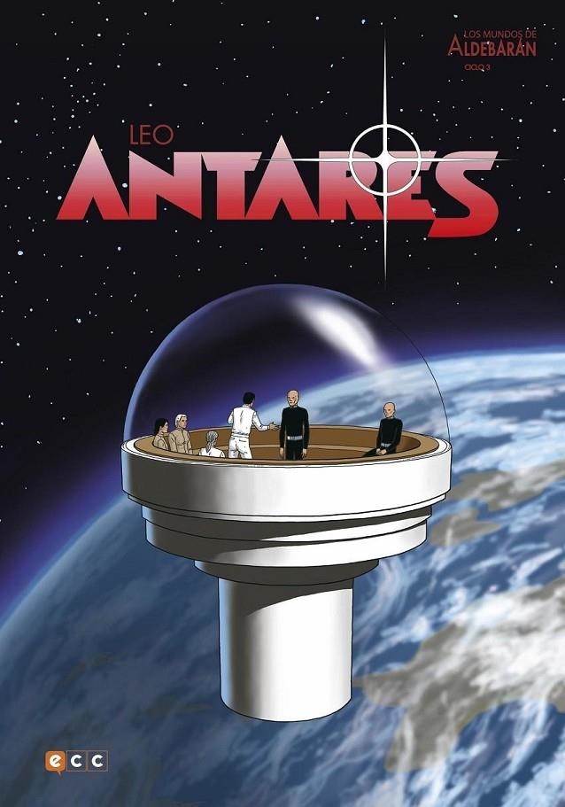 LOS MUNDOS DE ALDEBARAN CICLO 03: ANTARES (2? EDIC | 9788417243203 | LEO | Tienda de Cómics, Manga, Magic y Pokémon en Torrejón de Ardoz