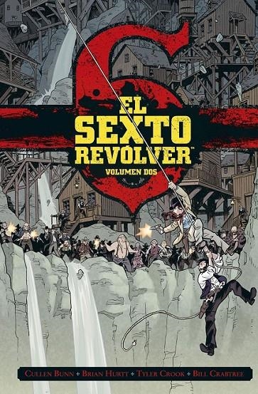 EL SEXTO REVÓLVER # 02 | 9788467952070 | CULLEN BUNN - BRIAN HURTT - BILL CRABTREE | Tienda de Cómics, Manga, Magic y Pokémon en Torrejón de Ardoz